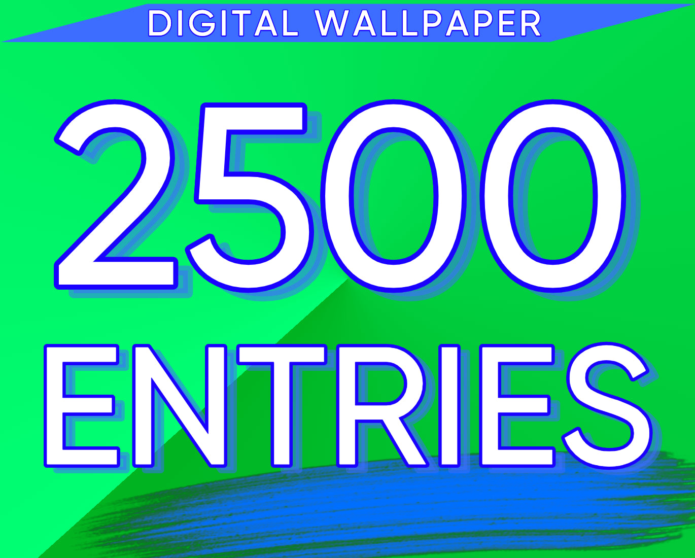 2500 Bonus Entries (100X)